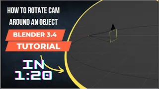 Blender in 1 minute: Rotate Camera Around An Object[BLENDER 3.4]