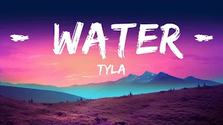 Tyla - Water (Lyrics)  | 1 Hour Lyla Lyrics