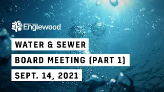 Water and Sewer Board - 14 Sep 2021 (Part 1)