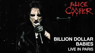 Alice Cooper - "Billion Dollar Babies" (Live) - A Paranormal Evening At The Olympia Paris