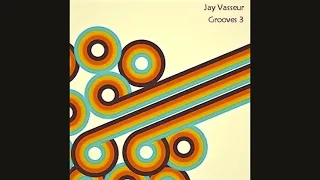 Jay Vasseur - Grooves 3