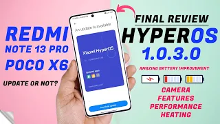 Redmi Note 13 Pro/Poco X6 - HyperOS 1.0.3 Final Review, Improved Battery, Performance, Features ...