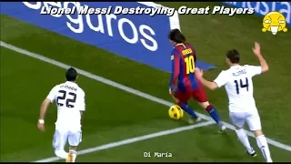 Lionel Messi Destroying Great Players ● No One Can Do It Better  HD