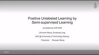 'Positive Unlabeled Learning by Semi-Supervised Learning' (ICIP2022)