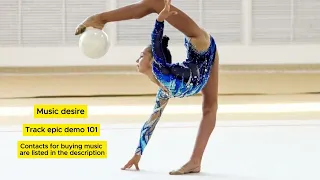 Epic music for rhythmic gymnastics