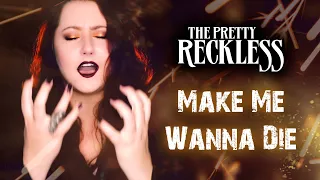 THE PRETTY RECKLESS - Make Me Wanna Die | cover by Andra Ariadna