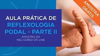 Aula prática online de Reflexologia podal - parte 2.