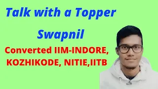 CAT Preparation Strategy || Talk with the CAT20 Toppers || Converted IIM-K, IIM- I, Nitie, IITB