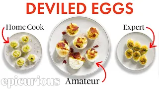 4 Levels of Deviled Eggs: Amateur to Food Scientist | Epicurious