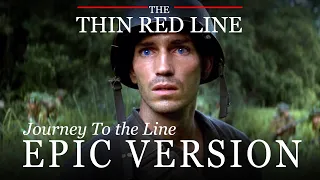 The Thin Red Line | EPIC VERSION