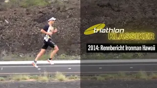 triathlon Klassiker | 2014: Rennreportage Ironman Hawaii