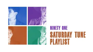 saturday tune playlist ✳ ninety one