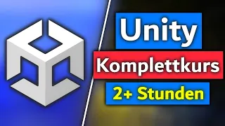 Unity Tutorial Deutsch (Komplettkurs) - Unity lernen in unter 3 Stunden!