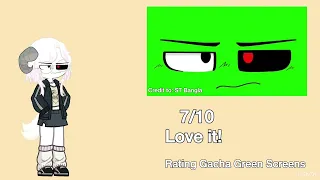 |Rating Gacha Green Screens|| My oc|| To lazy to put a thumbnail | #greenscreen #gl2 #foryou