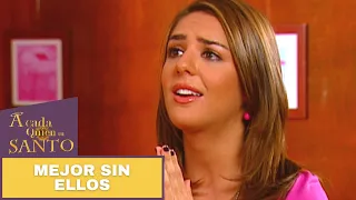 Mejor sin ellos | A Cada Quien Su Santo