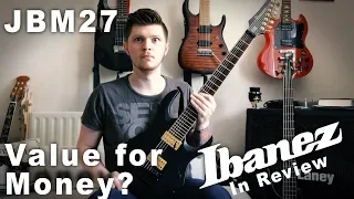 Ibanez JBM27 - In Review - Jake Bowen Periphery Signature