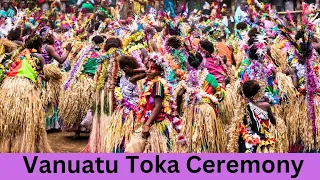 [TOKA FESTIVAL VANUATU] - Traditional TRIBAL CEREMONY on TANNA ISLAND (Scene 4)