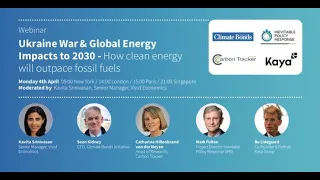 Ukraine War & Global Energy Impacts to 2030 - How clean energy will outpace fossil fuels