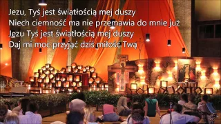 Jezu, Tyś jest światłością + tekst