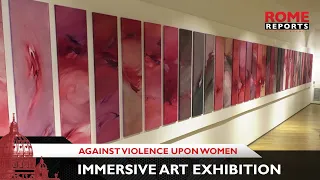 Immersive art exhibition in Rome stands against violence inflicted upon women