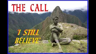 HQ FLAC  THE CALL - I STILL BELIEVE  Best Version SUPER ENHANCED AUDIO & LYRICS