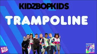 KIDZ BOP Kids- Trampoline (Pseudo Video) [KIDZ BOP 2021]