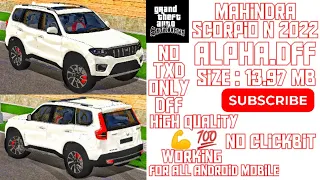 Mahindra Scorpio N 2022 For Gta San Android/Pc || Dff Only || Gta San Mods 2023