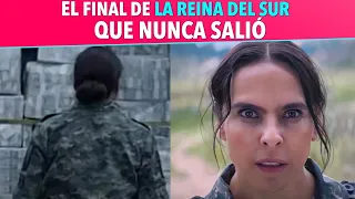 El final que NUNCA salió en La Reina del Sur 3