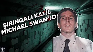 ŞIRINGALI KATİL - MICHAEL SWANGO I Seri Katiller Dosyası 77. Bölüm