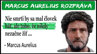 Marcus Aurelius rozpráva - Motivačné citáty, ktoré vám zmenia život | Inšpiračné citáty