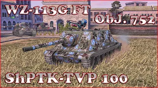 WZ-113G FT, Object 752, ShPTK-TVP 100 - WoT Blitz UZ Gaming