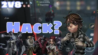 Identity v || Hacker in 2v8?