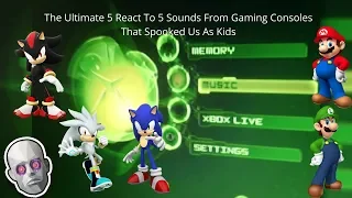 The Ultimate 5 React To 5 Sounds From Gaming Consoles That Spooked Us As Kids