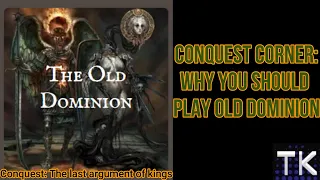 Conquest Corner: Why you should be playing Old Dominion