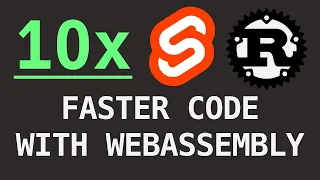 Make Your SvelteKit Code 10x Faster With Rust and WebAssembly