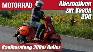 Kaufberatung 300er Roller: Alternativen zur Vespa GTS 300