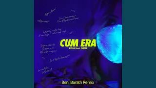 Cum Era (feat. Nane) (Beni Barath Remix)