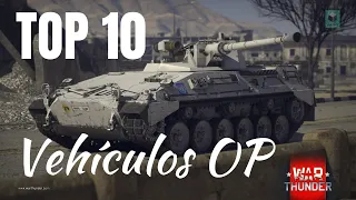 Top 10 VEHICULOS OP! l WAR THUNDER