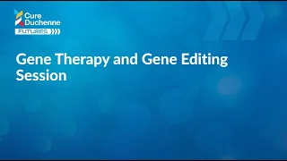 2023 FUTURES Gene Therapy and Gene Editing Sessions