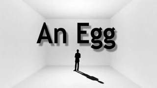 "An Egg" Creepypasta By Andy Weir