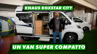 UN VAN SUPER COMPATTO: KNAUS BOXSTAR CITY