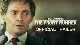 THE FRONT RUNNER - Official Trailer #2