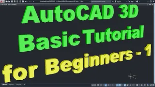 AutoCAD 3D Basic Tutorial for Beginners - 1