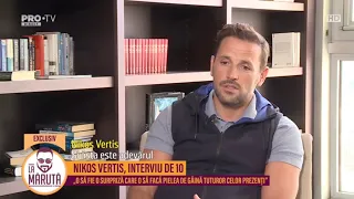 Nikos Vertis, interviu de 10