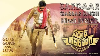 Sardaar Gabbar Singh Hindi Song (Lyrics) | Benny Dayal, Devi Sri Prasad |