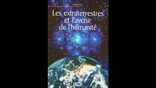 Les extraterrestres et l'avenir de l'humanité (avec Christel Seval)