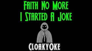 Faith No More - I Started A Joke (karaoke)