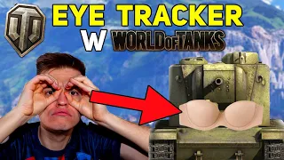 Eye Tracker w WORLD OF TANKS! ZOBACZ NA CO JA PATRZĘ 🤯