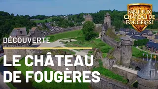 Le Château de Fougères, plus grande forteresse médiévale d'Europe dans cet état de conservation.