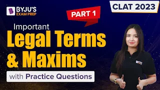 Important Legal Terms & Maxims MCQs | CLAT 2023 Legal Aptitude | Part 1 | BYJU’S Exam Prep